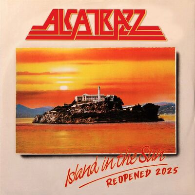 Alcatrazz - Island In The Sun (Reopened 2025)