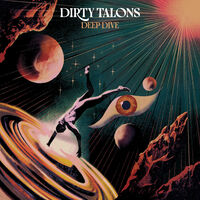 Dirty Talons - You Make Everything Alright