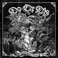 Do Or Die - Resurrection
