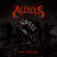 Cult Of Alcaeus - Iron Rebellion