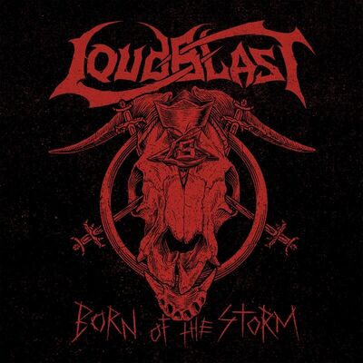 Loudblast - Born Of The Storm