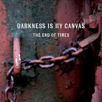 Darkness Is My Canvas - Day Zero