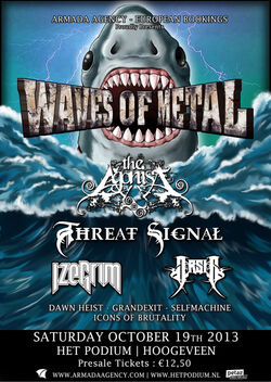 19 Okt 2013 - Waves Of Metal Festival