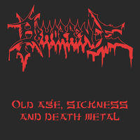 Abhorrence - Old Age, Sickness And Death Metal