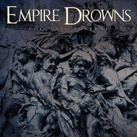 Empire Drowns - Volcanic Funeral