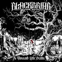 Blackbriar - A Last Sigh Of Bliss