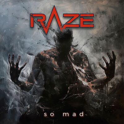 Raze - So Mad