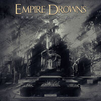 Empire Drowns - A Choir Of Fallen Angels