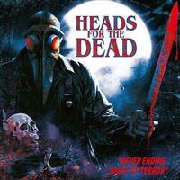 Heads For The Dead - In Disgust We Trust