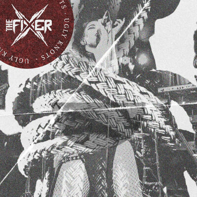 The Fixer - Ugly Knots