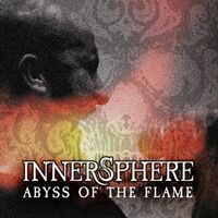 Innersphere - Abyss Of The Flame