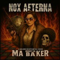 Nox Aeterna - Ma Baker [Boney M cover]