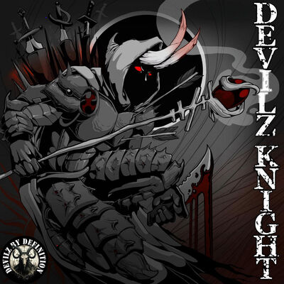 Devilz By Definition - Devilz Knight
