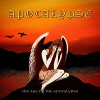 Apocalypse - The Age Of The Apocalypse [full album stream]