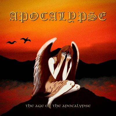 Apocalypse - The Age Of The Apocalypse [full album stream]