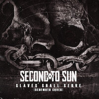 Second To Sun - Slaves Shall Serve (Behemoth Cover)