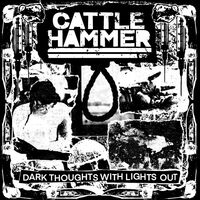 Cattle Hammer - Gloom Sower