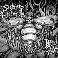 Sisters Of Suffocation - Brutal Queen