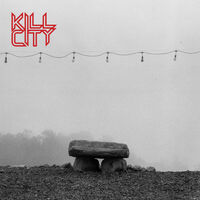 Kill City - I'll Just Wait