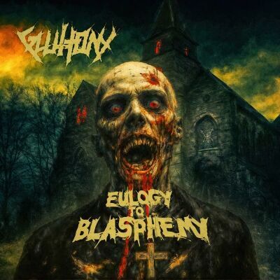 Gluttony - Awoken In Autopsy