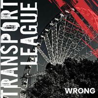 Transport League - Wrong [Depeche Mode cover]