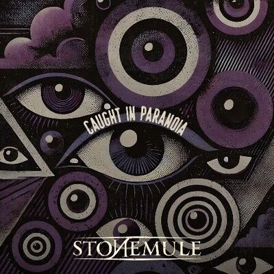 Stonemule - Caught In Paranoia