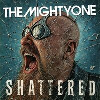 The Mighty One - Shattered