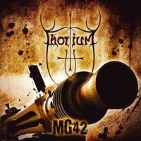 Thorium - MG42
