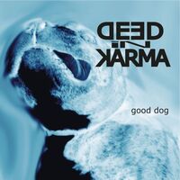 Deed in Karma - Stray Dog