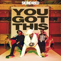 Skindred - Can I Get A