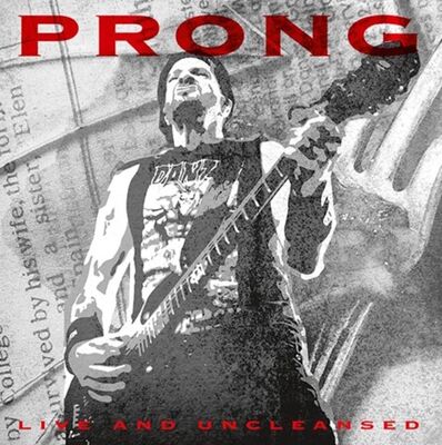 Prong - Snap Your Fingers, Snap Your Neck [live]