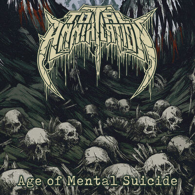 Total Annihilation - Age Of Mental Suicide