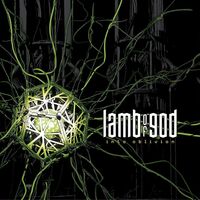 Lamb Of God - Devise / Destroy