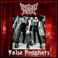 Precious Blood - False Prophets
