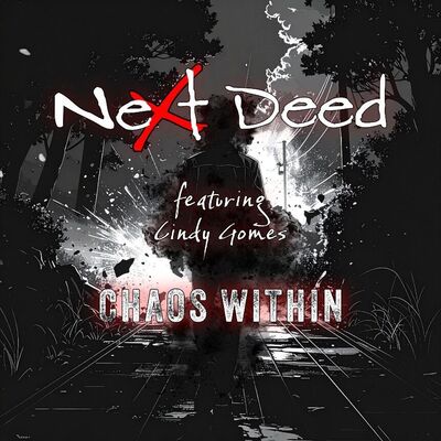 Next Deed - Chaos Within [ft. Cindy Gomes]