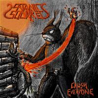 Satanic Squirrel - Crush Everyone