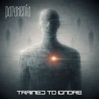 Paraxenia - Trained To Ignore