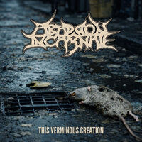 Abaddon Incarnate - This Verminous Creation