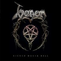 Venom - Kicked Outta Hell