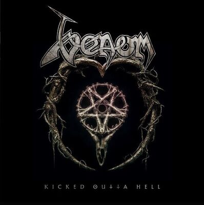 Venom - Kicked Outta Hell