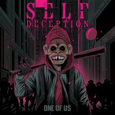 Self Deception - Don't B E L O N G