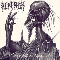 Acheron - Deprived Of Afterlife [EP Stream]