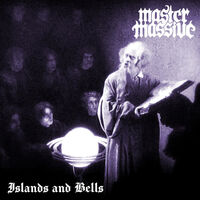 Master Massive - Islands And Bells