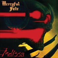 Mercyful Fate - Melissa [reissue]