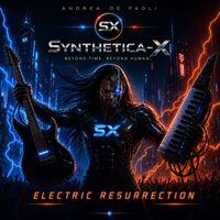 Synthetica-X - Electric Resurrection