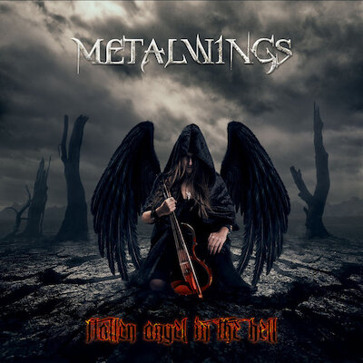 Metalwings - Fallen Angel In The Hell