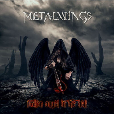 Metalwings - Fallen Angel In The Hell