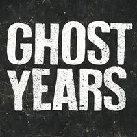 Ghost Years - Eat. Sleep. Work. Repeat.