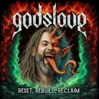Godslave - Reset, Rebuild, Reclaim