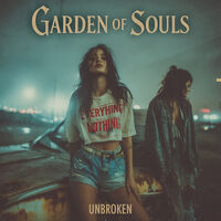 Garden Of Souls - Unbroken